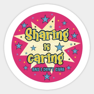 Sharing is caring Sticker